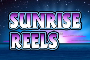 Sunrise Reels